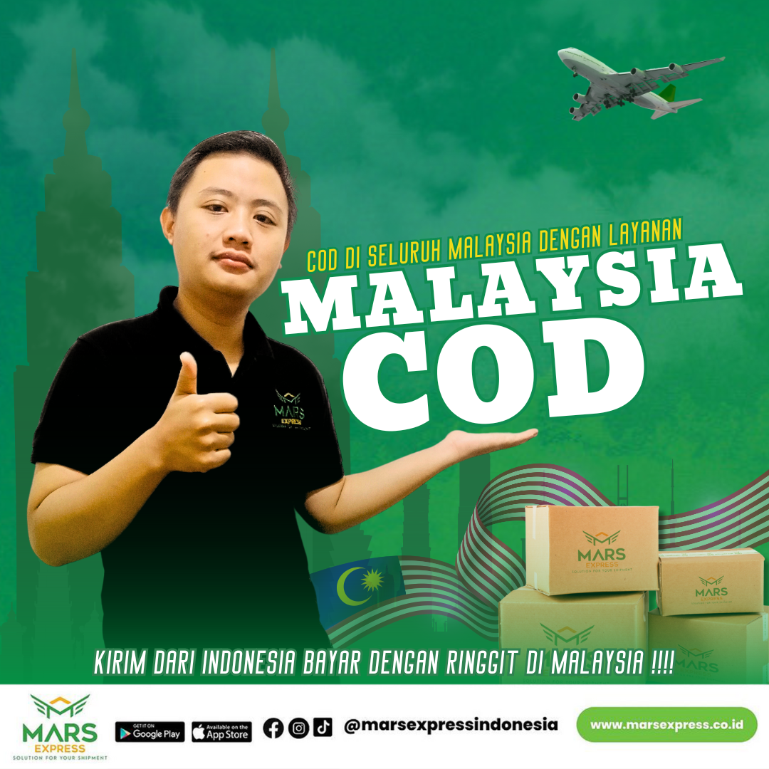 Syarat dan Ketentuan Layanan Pengiriman COD Mars Express Indonesia ke Malaysia